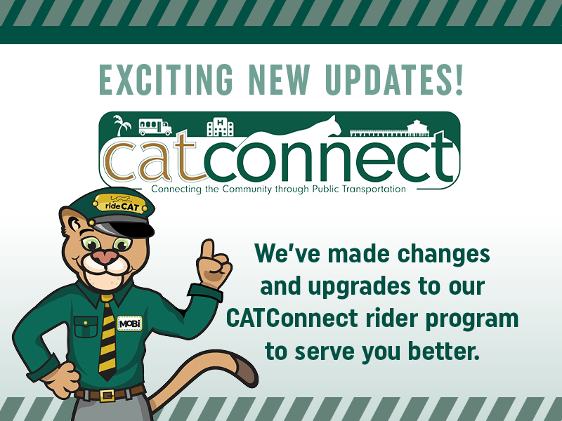 CAT News Paratransit graphic Aug.9.2021 CATConnect has exciting new updates!